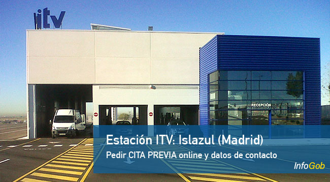 Cita Previa ITV de Islazul en Madrid