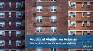 Ayudas al Alquiler Asturias 2025 - Requisitos y cómo solicitarla