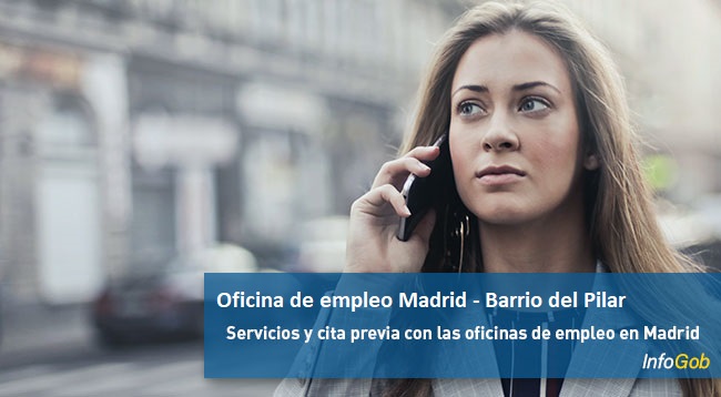 Cita previa con la oficina de empleo Cita previa en la oficina de empleo de Madrid - Barrio Del Pilar