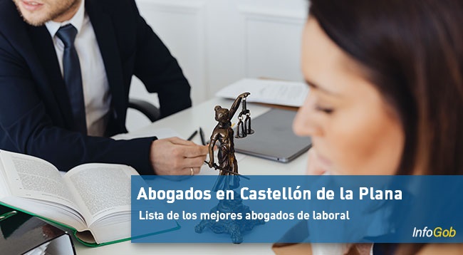 Mejores abogados laboralistas en Castellón de la Plana
