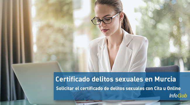 Solicitar el certificado de delitos sexuales en Murcia