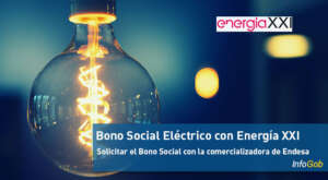 Bono social eléctrico con Energía XXI